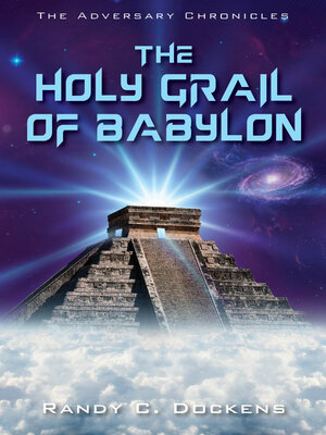 cover image of The Holy Grail of Babylon